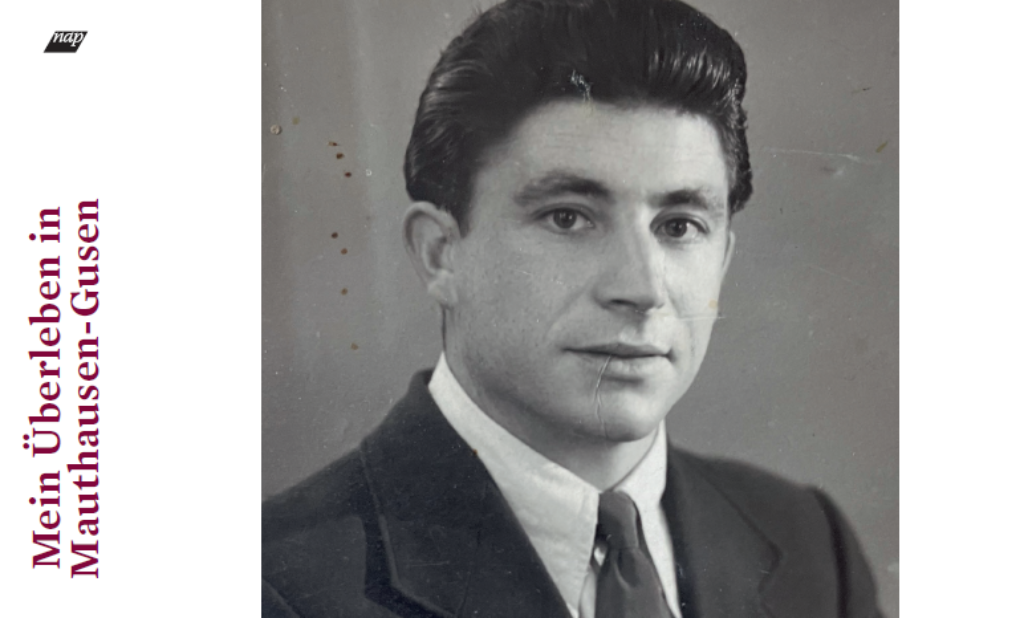 Enrique Calcerrada Guijarro Überleben in Mauthausen-Gusen