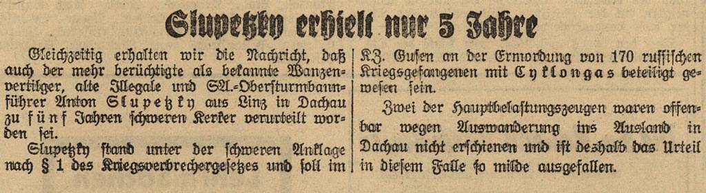 Newspaper clipping, “Slupetzky Trial” (‘Tagblatt', Linz, 28.8.1947). Anton Slupetzky was sentenced to five years imprisonment for his personal involvement in the gassing of Soviet POWs.